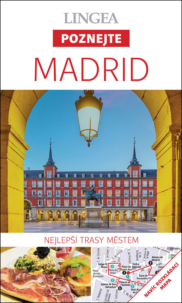 Madrid: Nejlepší trasy městem