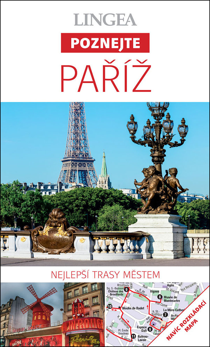 Paříž: Nejlepší trasy městem