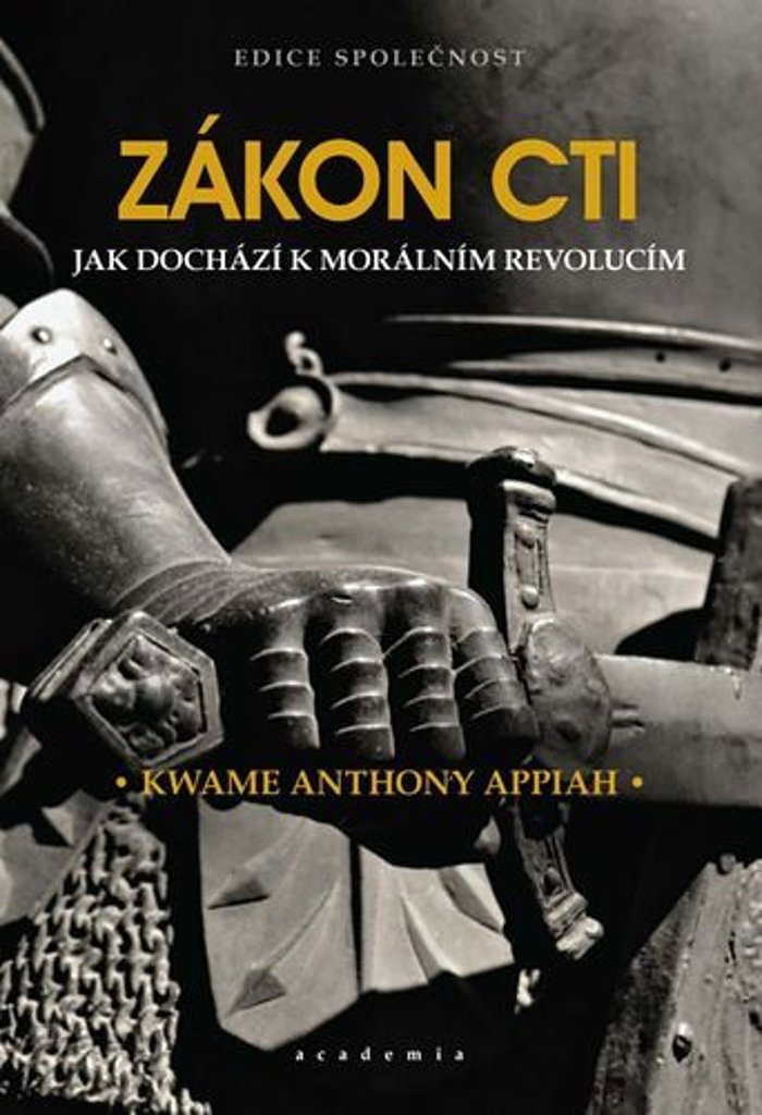 Zákon cti: Jak dochází k morálním revolucím