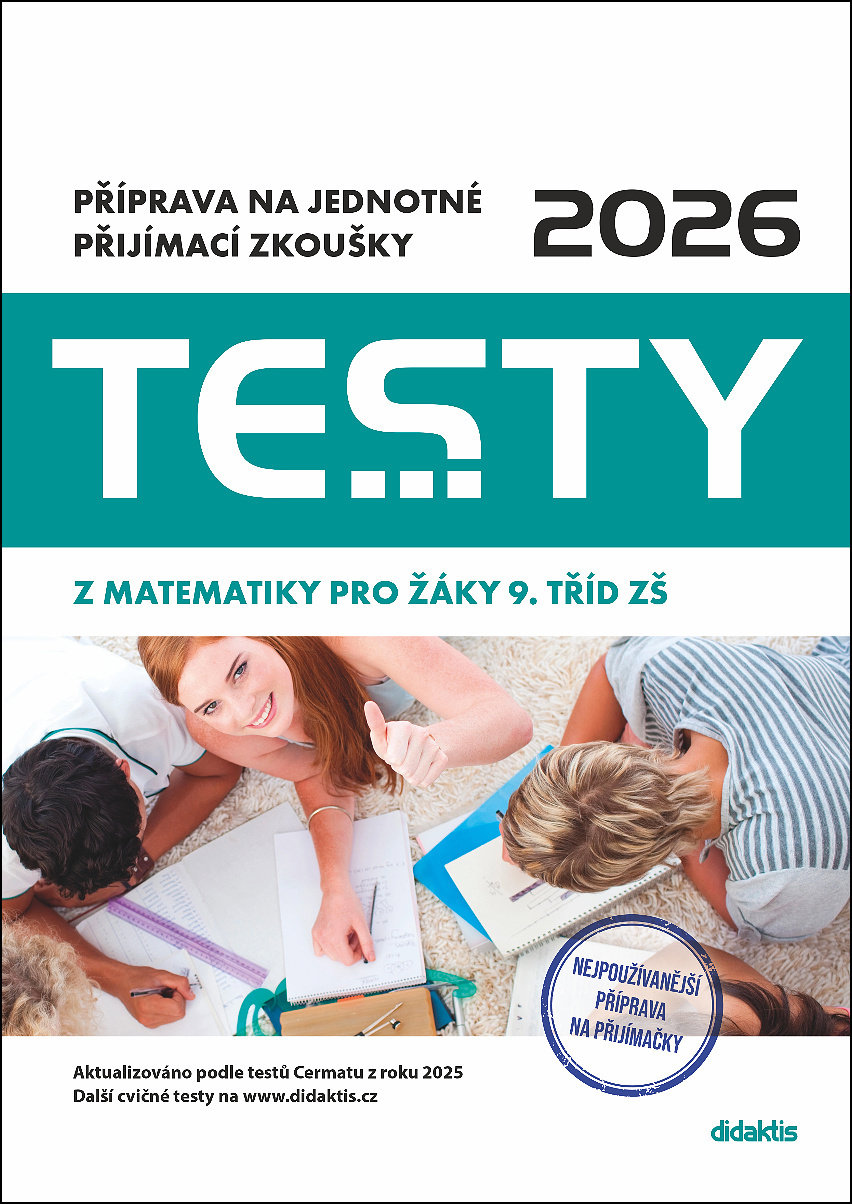 Testy 2026 z matematiky pro žáky 9. tříd ZŠ: Příprava na jednotné přijímací zkoušky