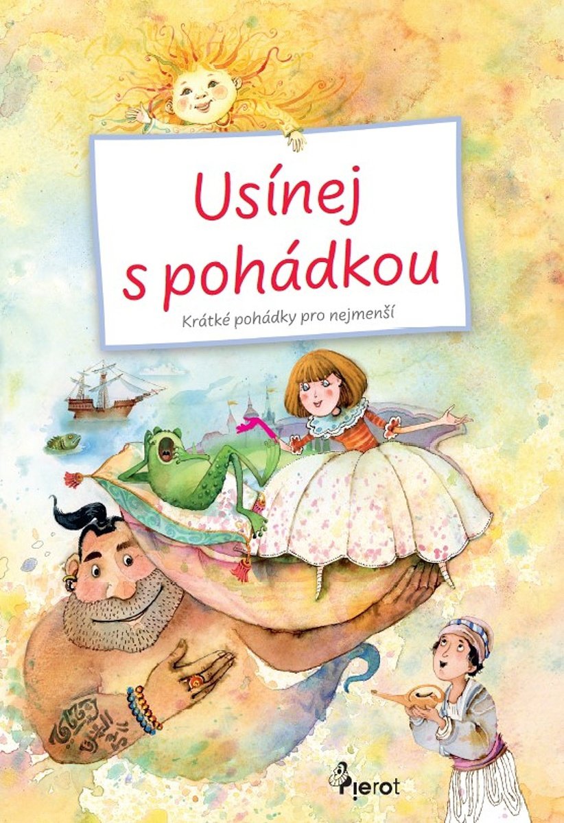 Usínej s pohádkou: Krátké pohádky pro nejmenší