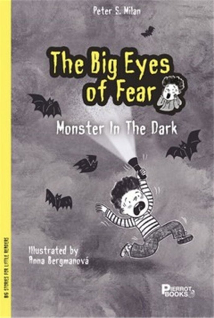 The Big Eyes of Fear: The Monster in the Dark