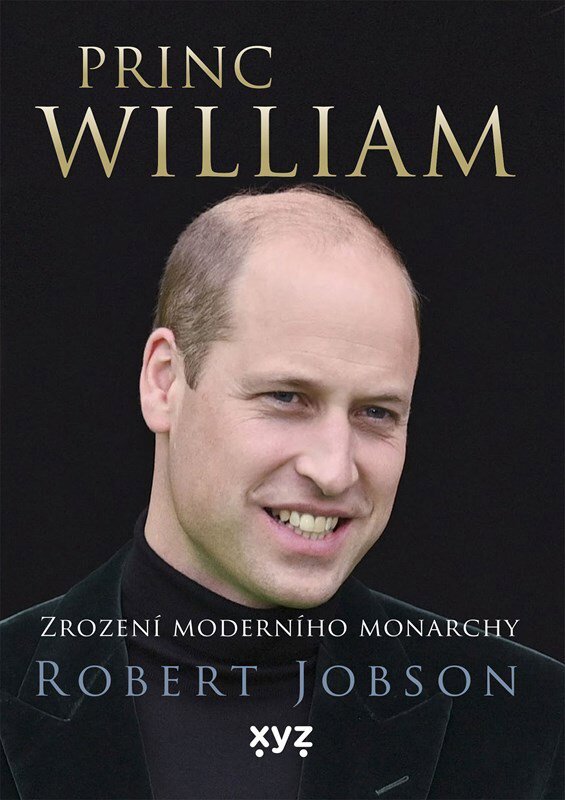 Princ William: Zrození moderního monarchy