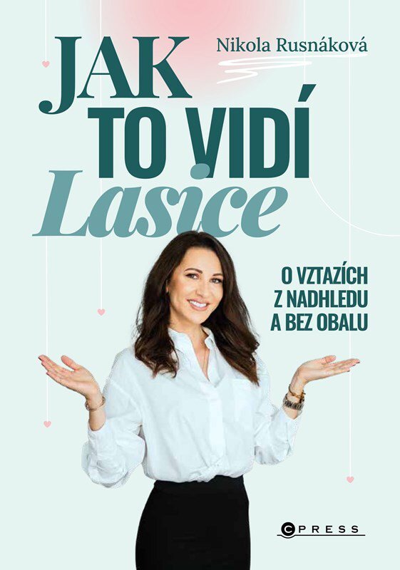 Jak to vidí Lasice: O vztazích z nadhledu a bez obalu