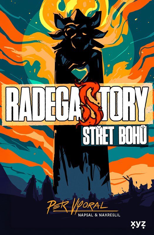 RadegaSTORY Střet bohů