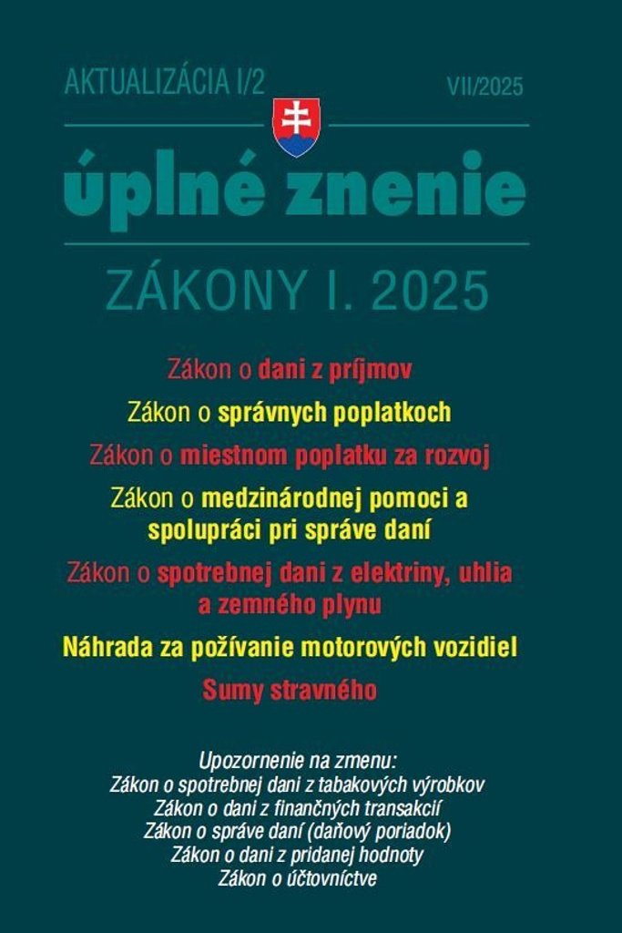 Aktualizácia I/2 2025 Daňové a účtovné zákony: Zákon č. 595/2003 Z. z. o dani z príjmov