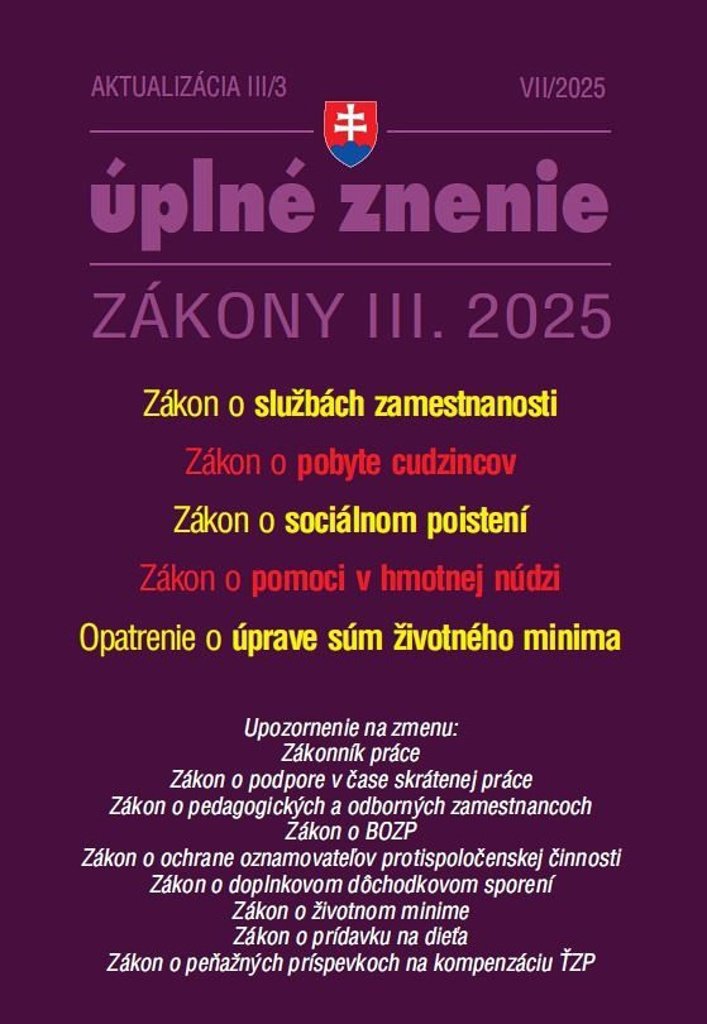 Aktualizácia III/3 2025 Zamestnanosť a pobyt cudzincov: Pomoc v hmotnej núdzi