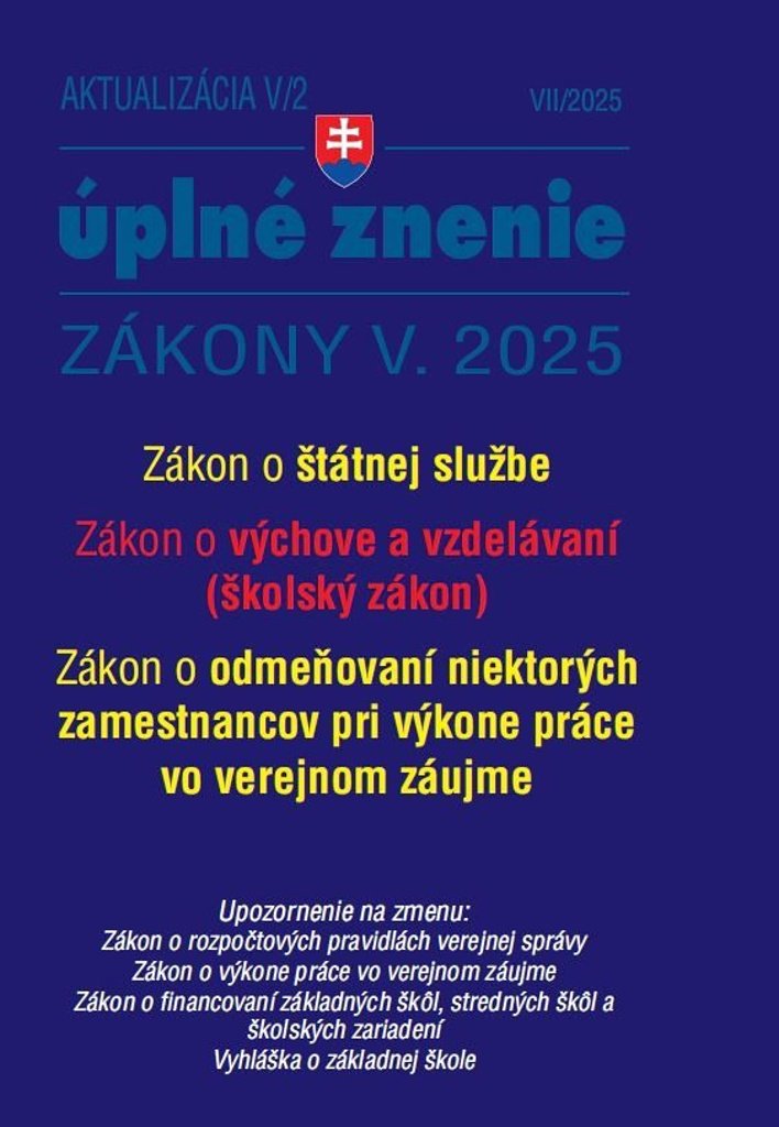 Aktualizácia V/2 2025 Štátna služba, informačné technológie verejnej správy: Zákon o štátnej službe,