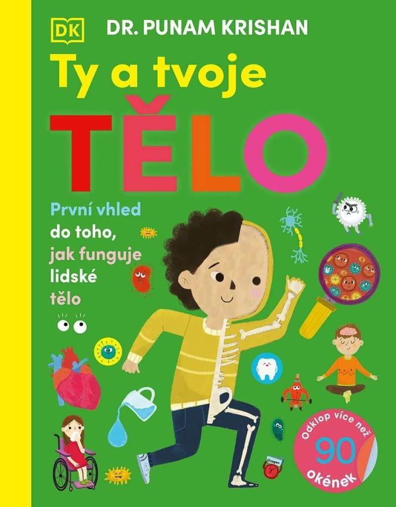 Ty a tvoje tělo: První vhled do toho, jak funguje lidské tělo
