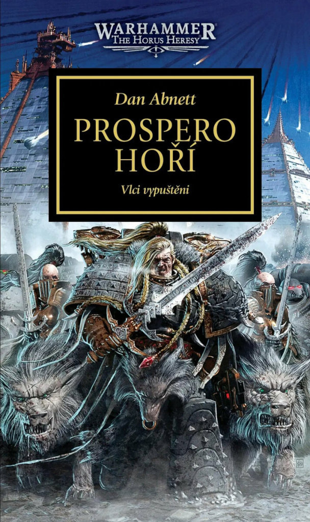 Warhammer 40.000 Prospero hoří: Vlci vypuštěni
