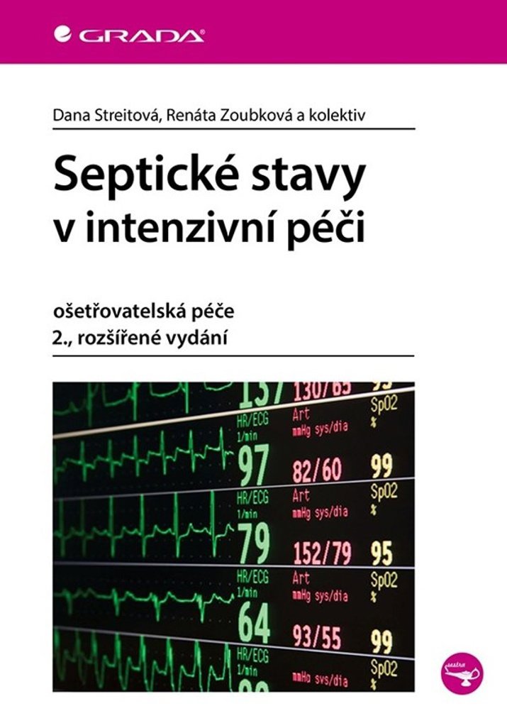 Septické stavy v intenzivní péči: ošetřovatelská péče