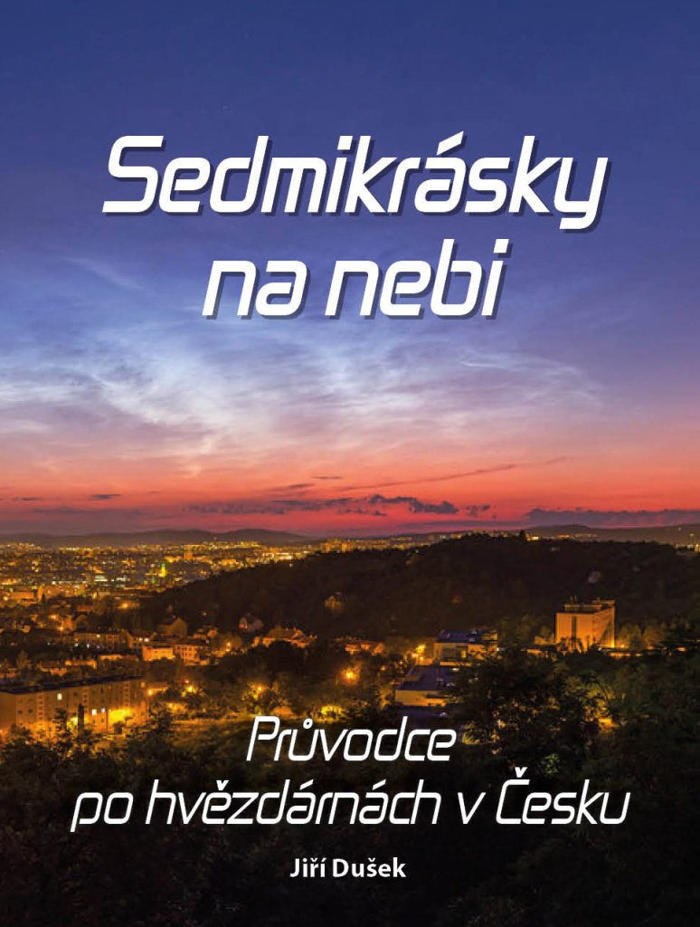 Sedmikrásky na nebi: Průvodce po hvězdárnách v Česku