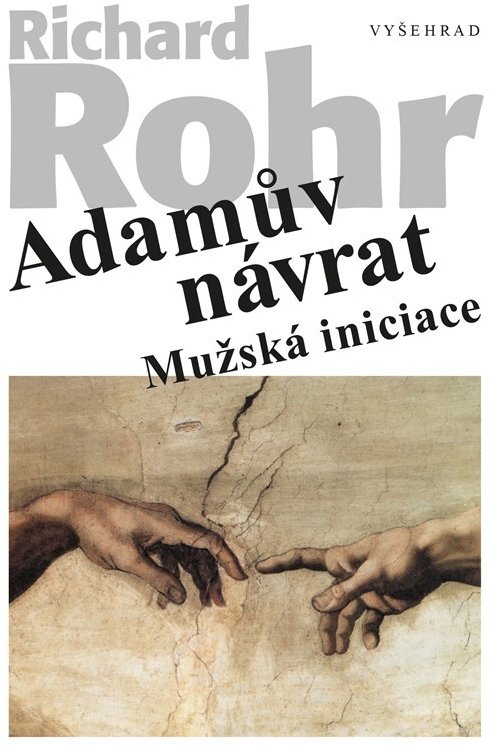 Adamův návrat: Mužská iniciace