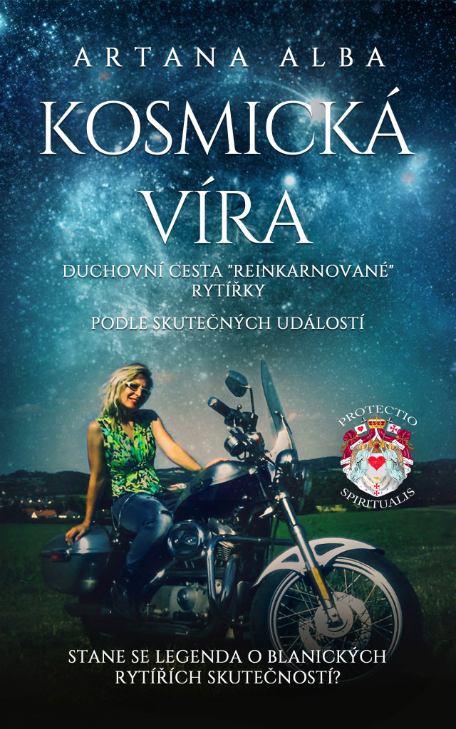 Kosmická víra: Duchovní cesta "reinkarnované" rytířky