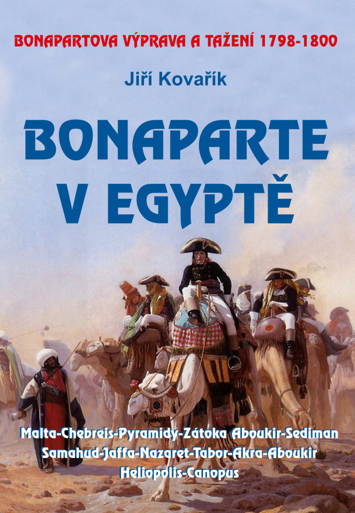 Bonaparte v Egyptě: Bonapartova výprava a tažení 1798–1800