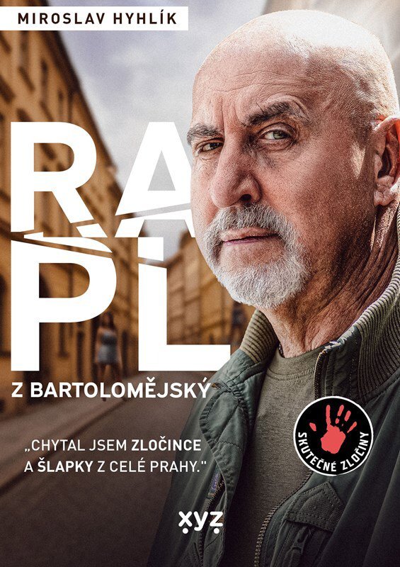 Rapl z Bartolomějský: Chytal jsem zločince a šlapky z celé Prahy.