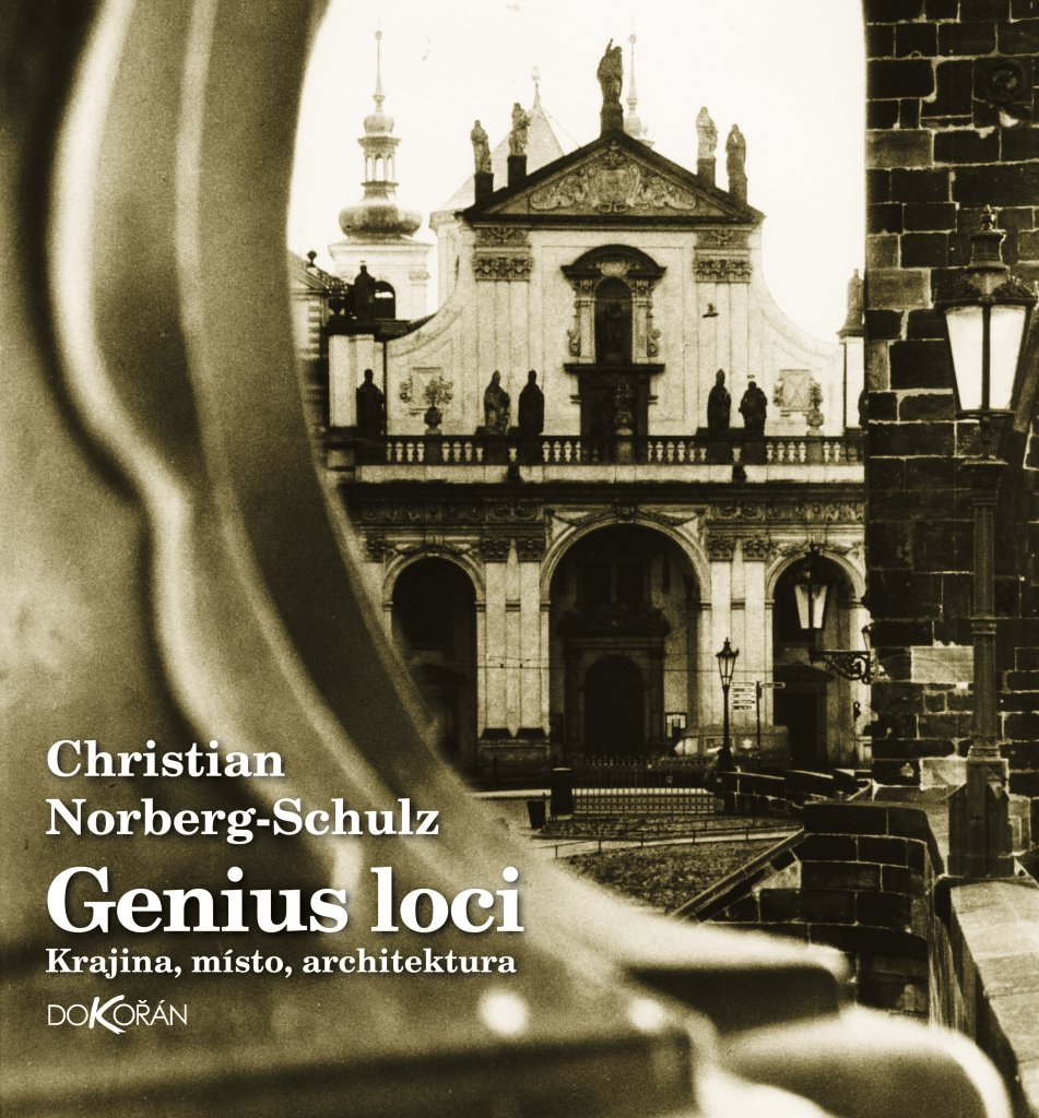 Genius loci: Krajina, místo, architektura