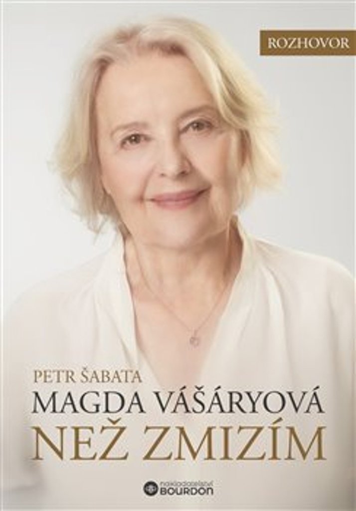 Než zmizím Magda Vášáryová