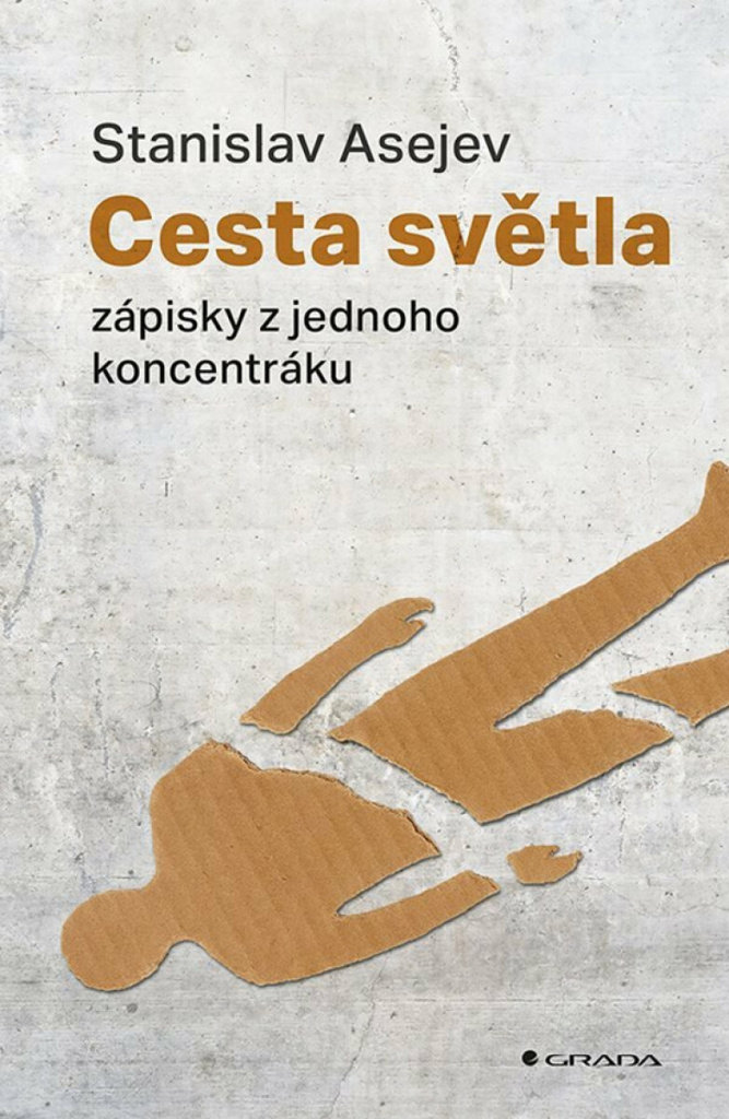 Cesta světla: Historie jednoho koncentračního tábora