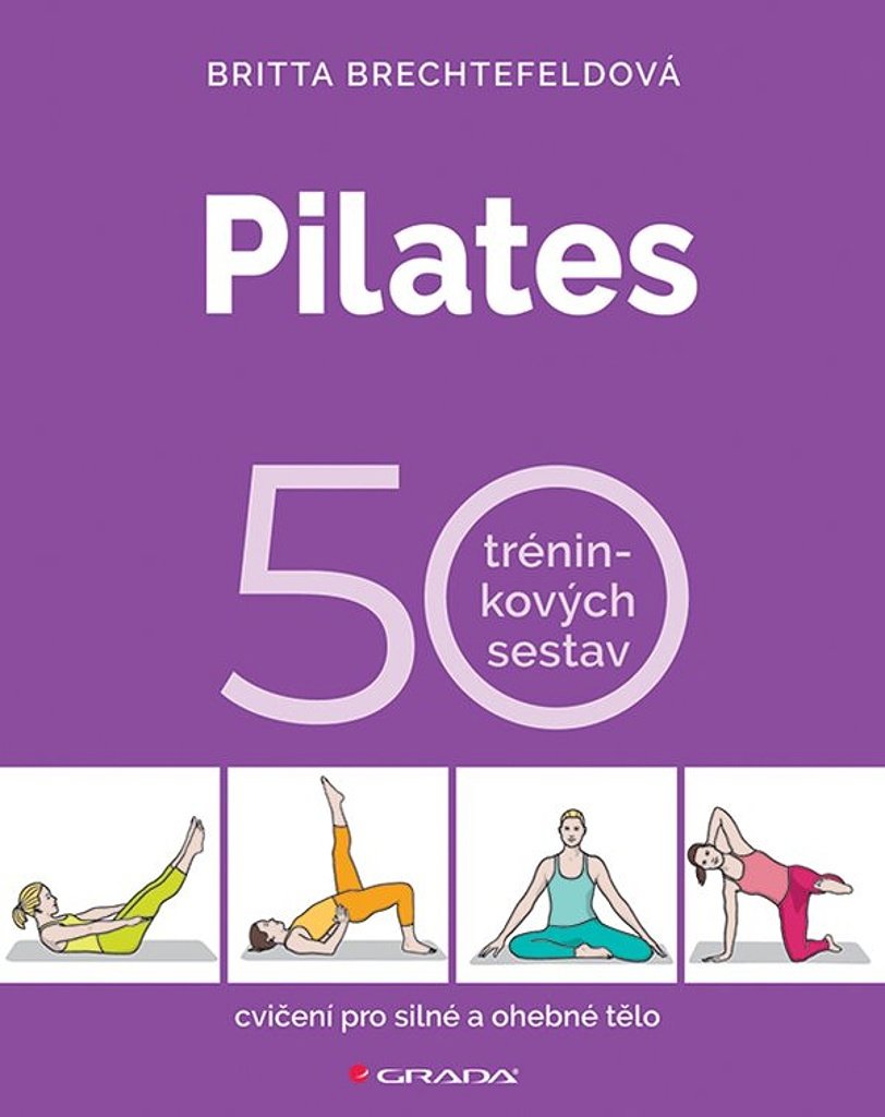 Pilates: 50 tréninkových sestav