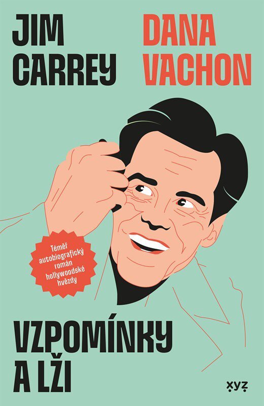 Vzpomínky a lži: Téměř autobiografický román hollywoodské hvězdy