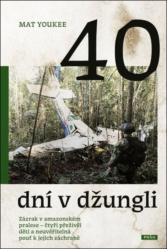 40 dní v džungli: Zázrak v amazonském pralese