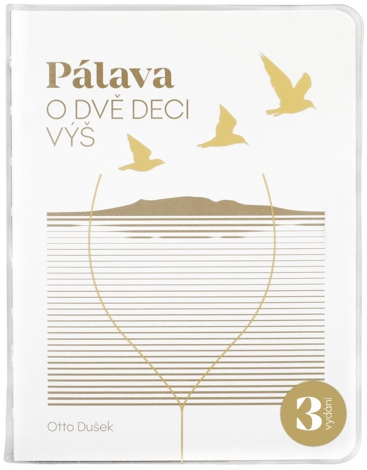 Pálava O dvě deci výš