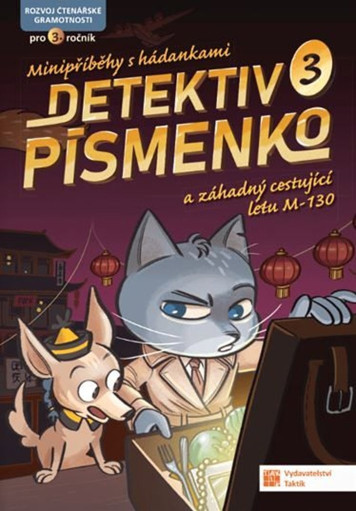 Detektiv písmenko a záhadný cestující letu M-130: Minipříběhy s hádankami