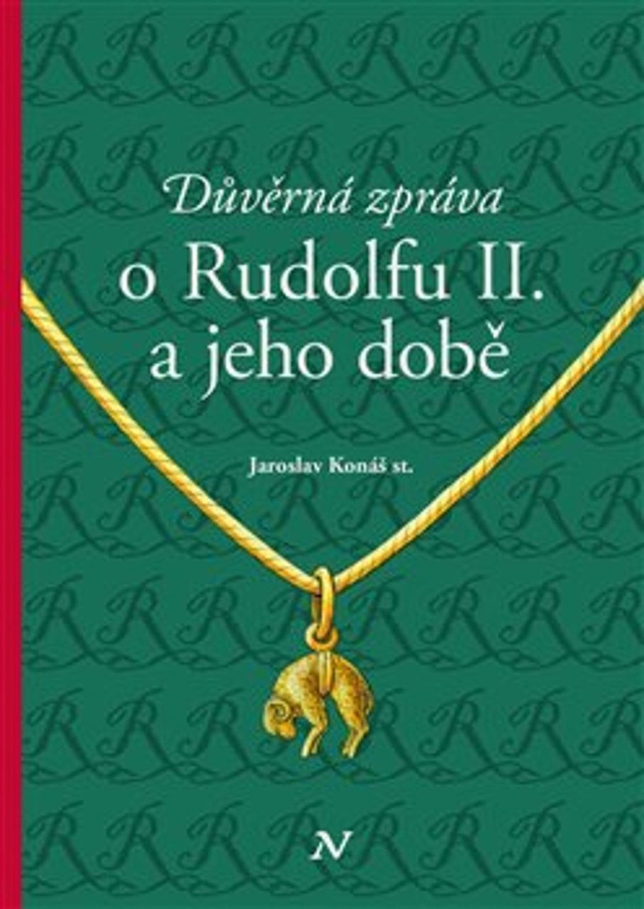 Důvěrná zpráva o Rudolfovi II. a jeho době
