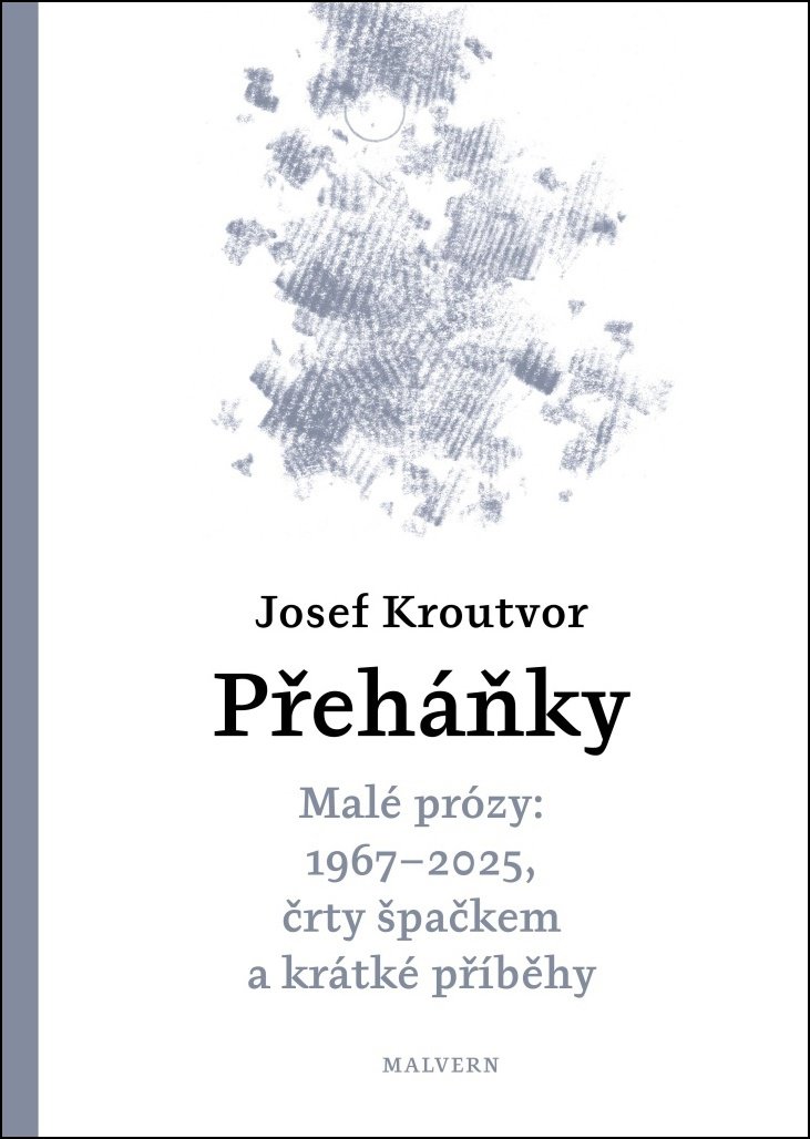 Přeháňky: Malé prózy: 1967 - 2025, črty špačkem a jiné příběhy
