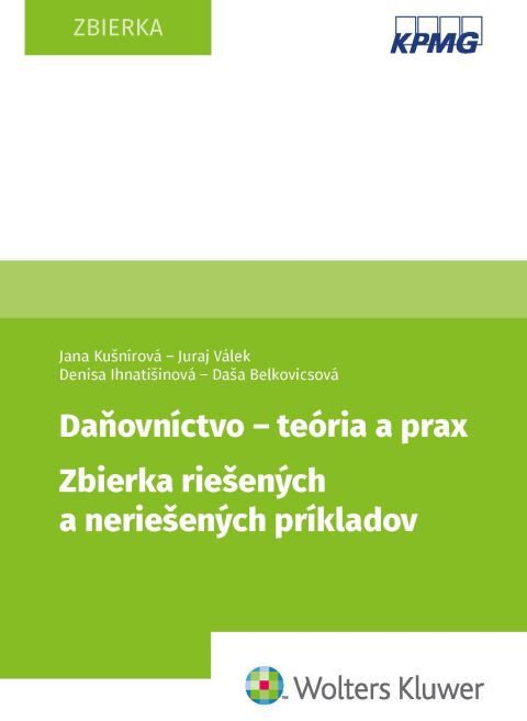 Daňovníctvo - teória a prax: Zbierka riešených a neriešených príkladov