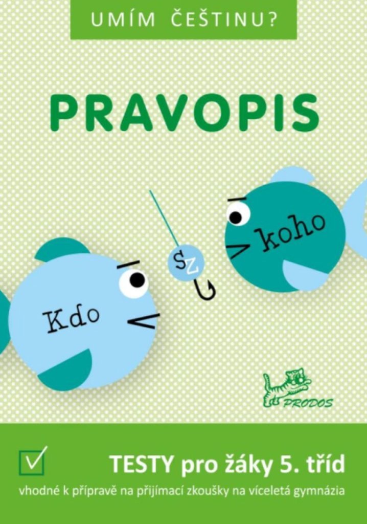 Pravopis 5: Testy pro žáky 5. tříd