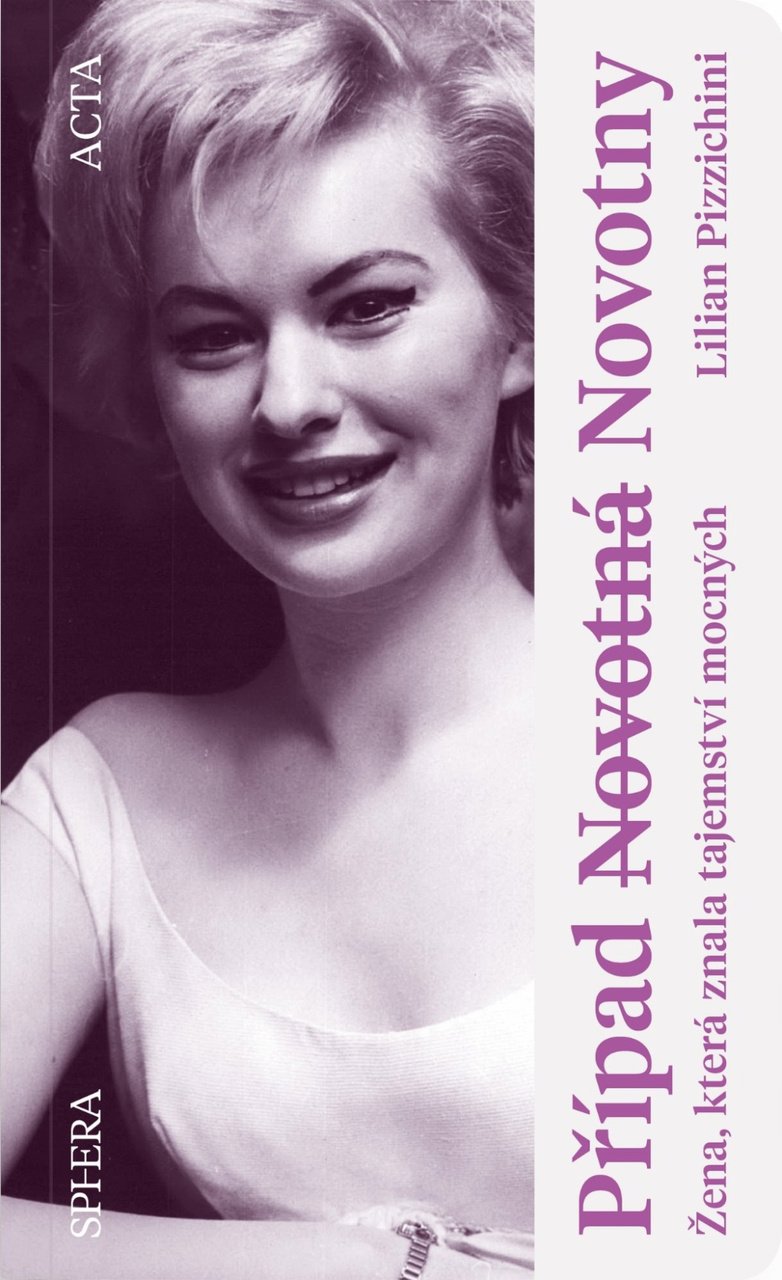 Případ Novotná Novotny: Žena, která znala tajemství mocných