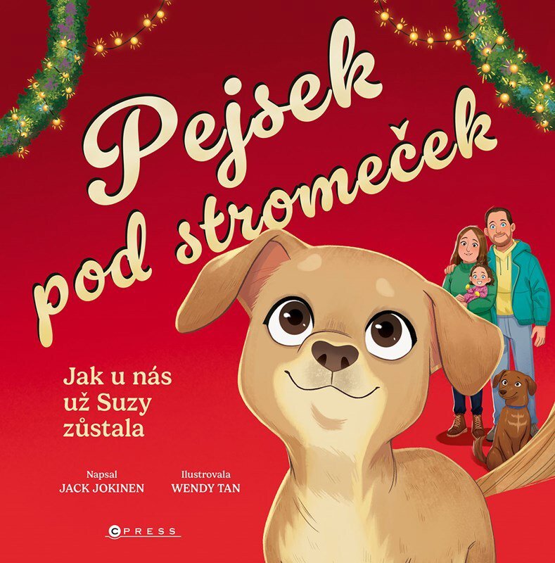 Pejsek pod stromeček: Jak u nás už Suzy zůstala