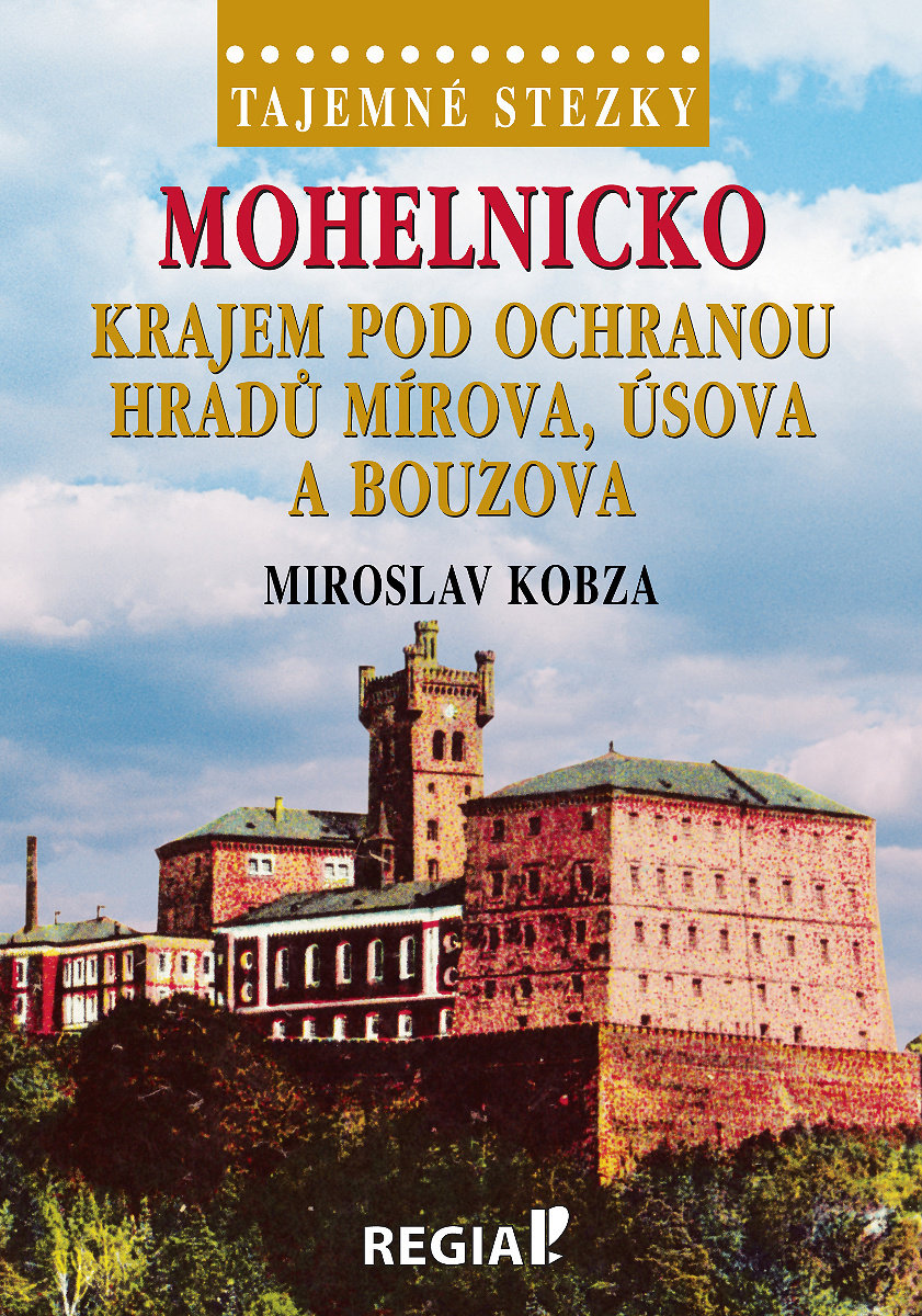 Mohelnicko Krajem pod ochranou hradů Mírova, Úsova a Bouzova