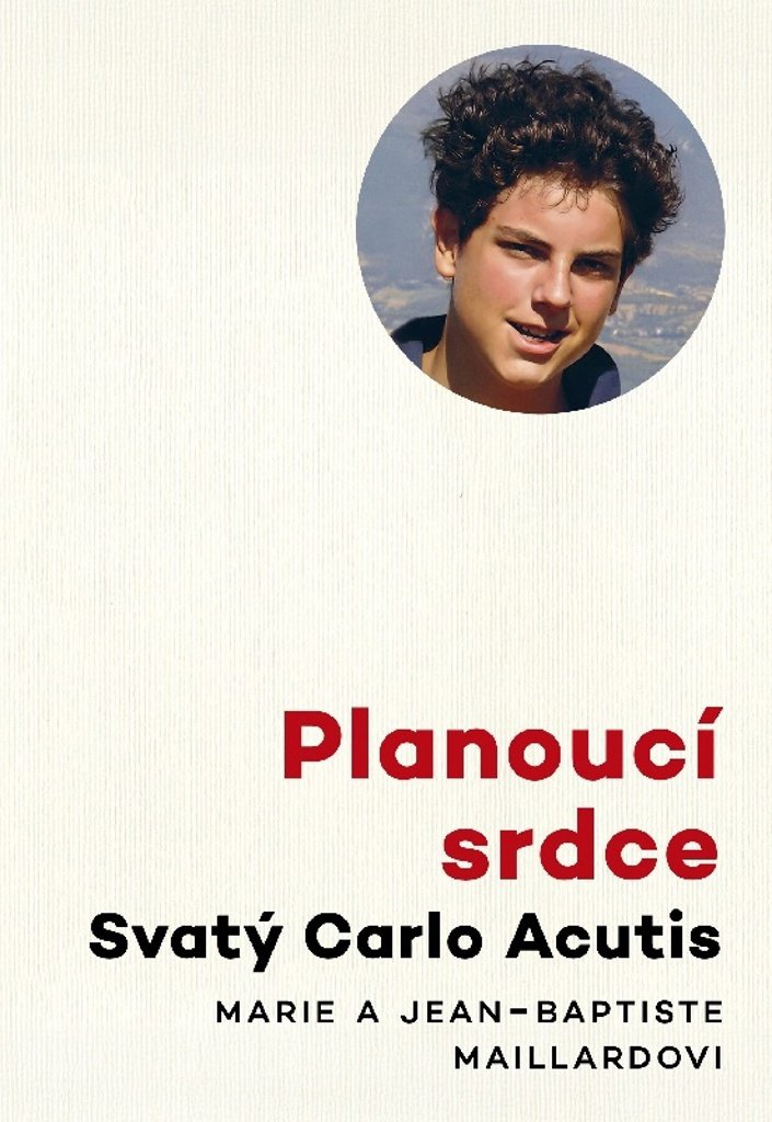 Planoucí srdce: Svatý Carlo Acutis