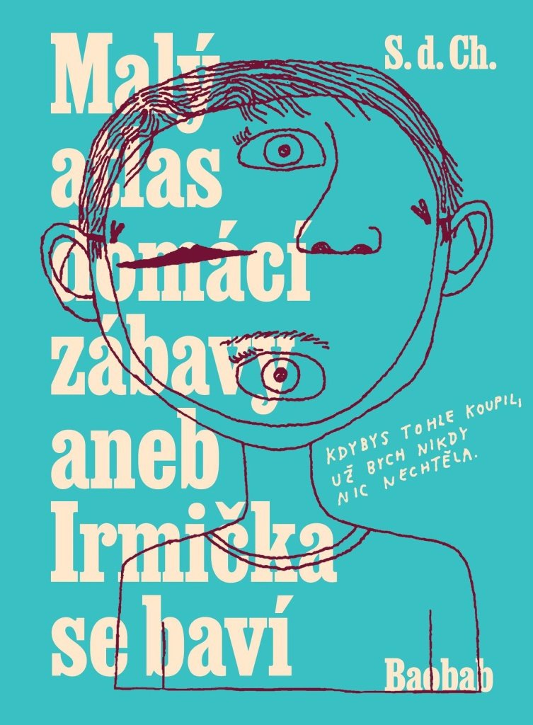 Malý atlas domácí zábavy aneb Irmička se baví