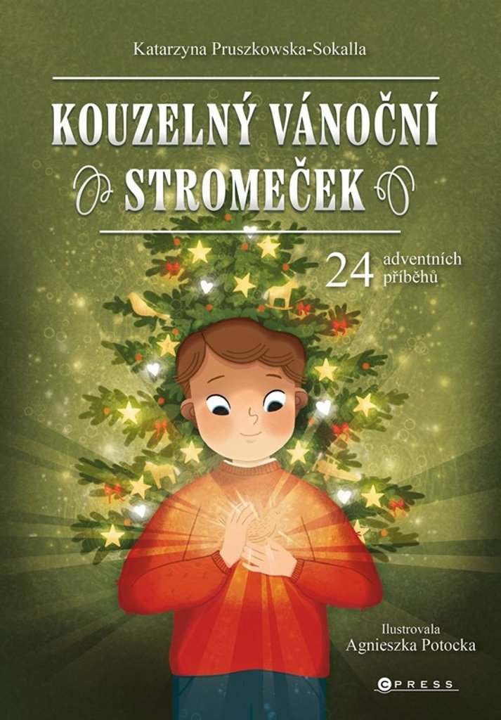 Kouzelný vánoční stromeček: 24 adventních příběhů