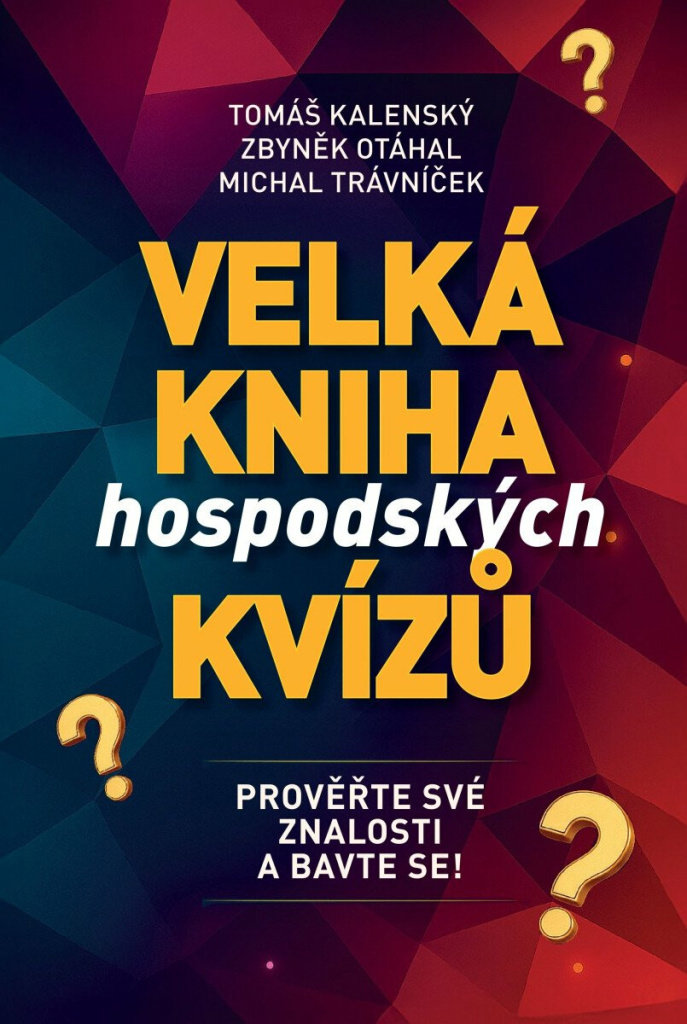 Velká kniha hospodských kvízů: Prověřte své znalosti a bavte se!