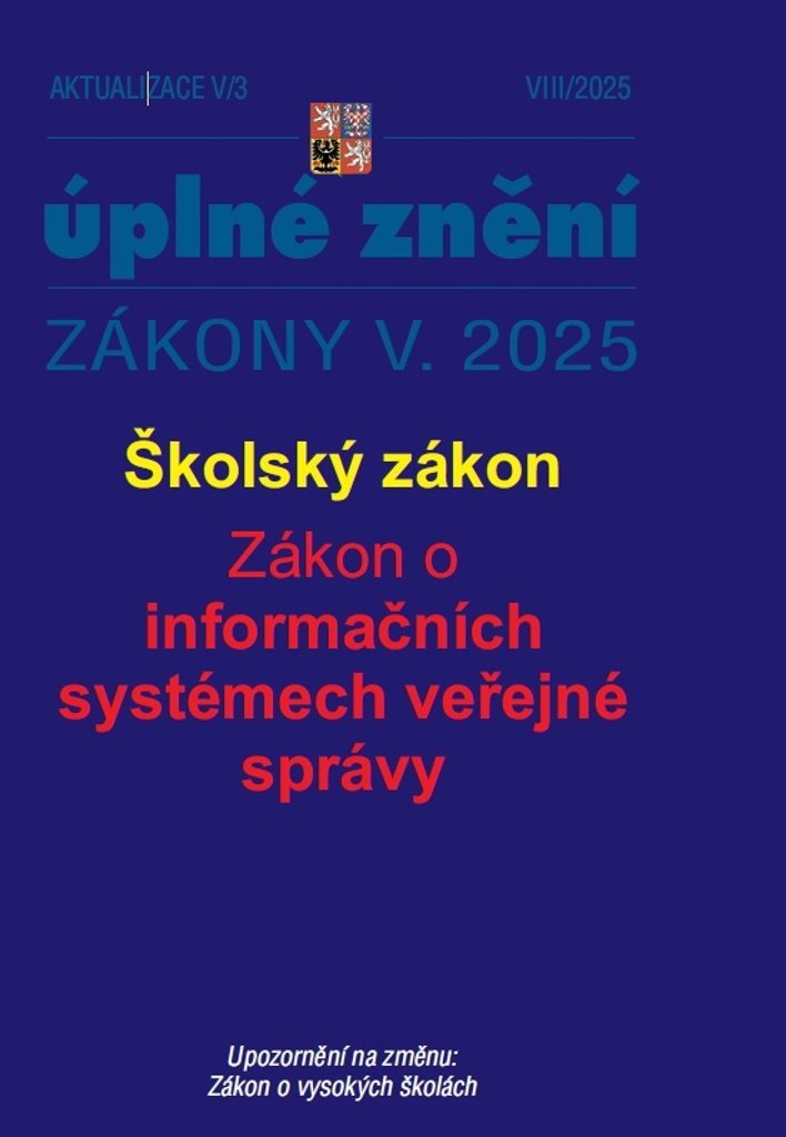 Aktualizace V/3 2025: Školský zákon, Zákon o informačních systémech veřejné správy