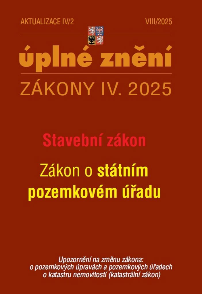 Aktualizace IV/2 2025: Stavební zákon, Zákon o státním pozemkovém úřadu