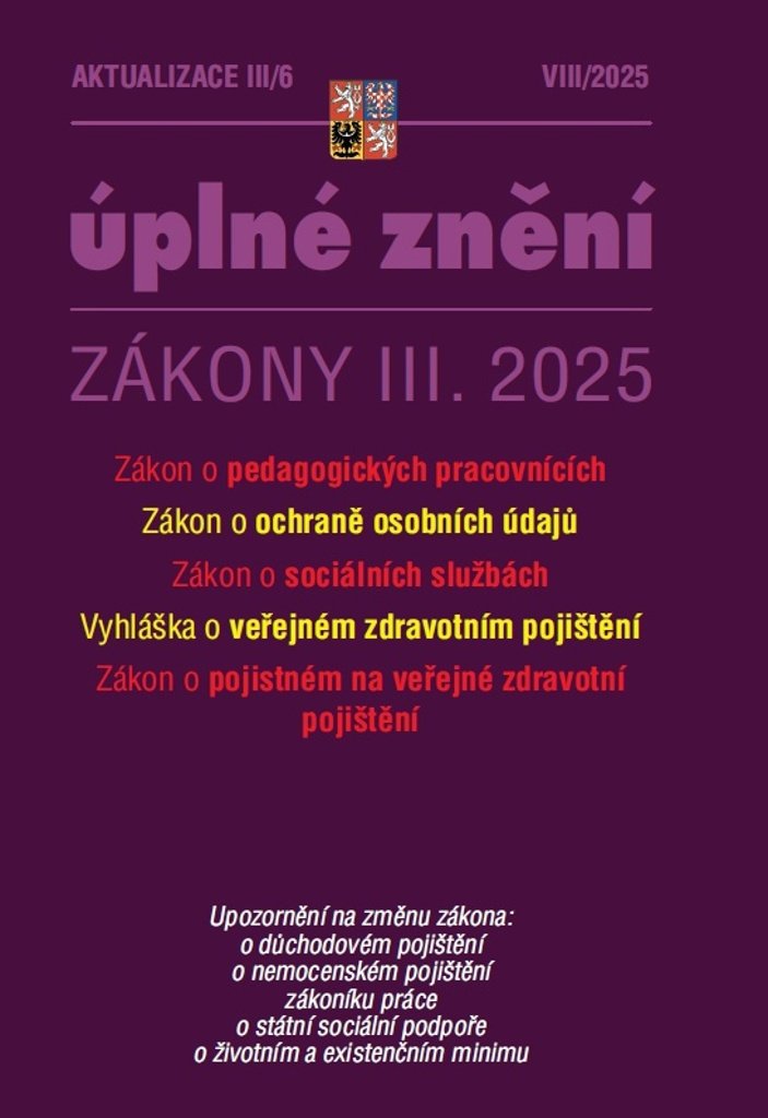 Aktualizace III/6 2025: Zákon o pedagogických pracovnících, Zákon o ochraně osobních údajů, Zákon o