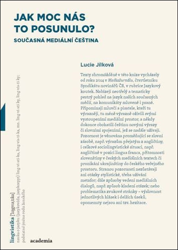 Jak moc nás to posunulo?: Současná mediální čeština