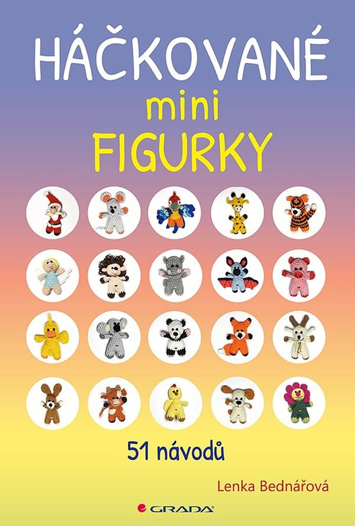 Háčkované minifigurky: 51 návodů