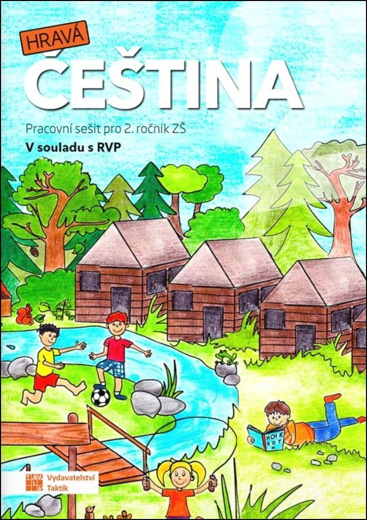 Hravá čeština 2: Pracovní sešit pro 2. ročník ZŠ