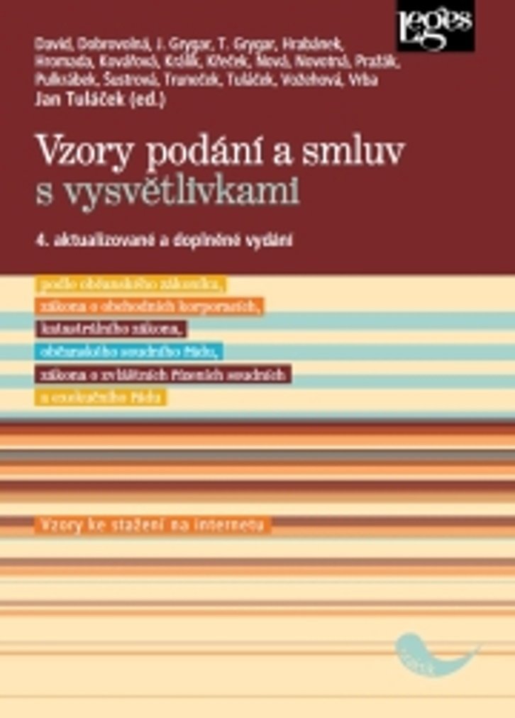 Vzory podání a smluv s vysvětlivkami: 4. aktualizované a doplněné vydání