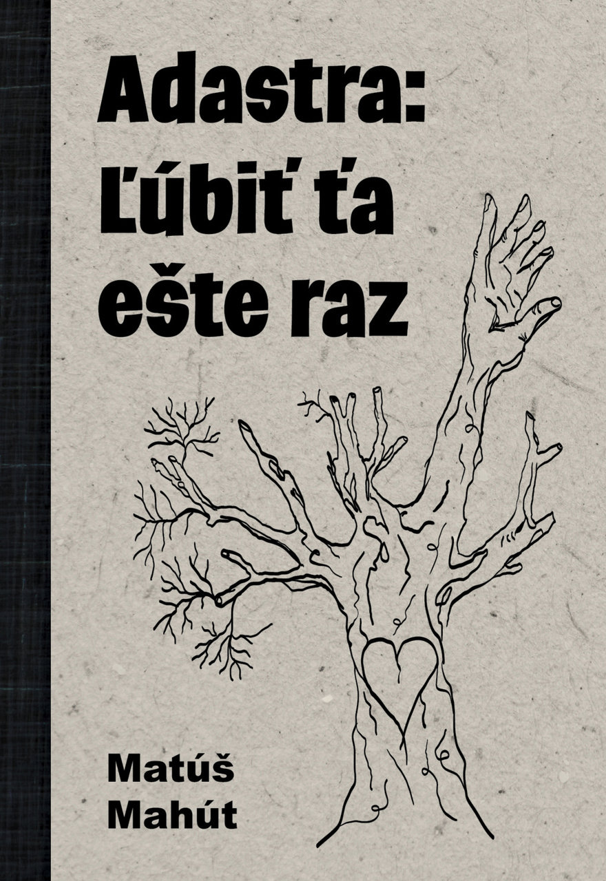 Adastra: Ľúbiť ťa ešte raz