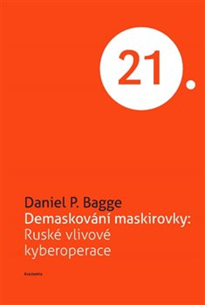 Demaskování maskirovky: Ruské vlivové kyberoperace