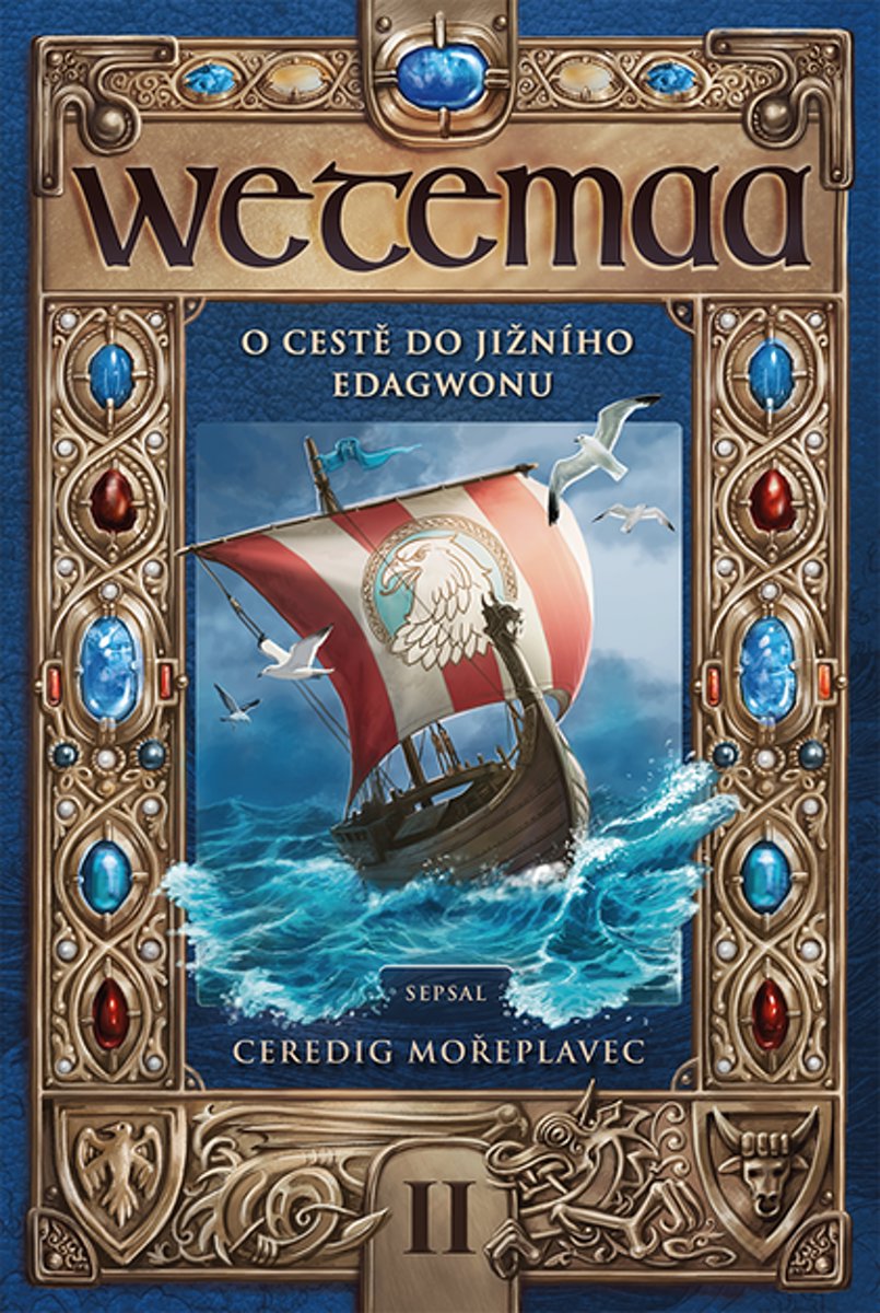 Wetemaa O cestě do Jižního Edagwonu