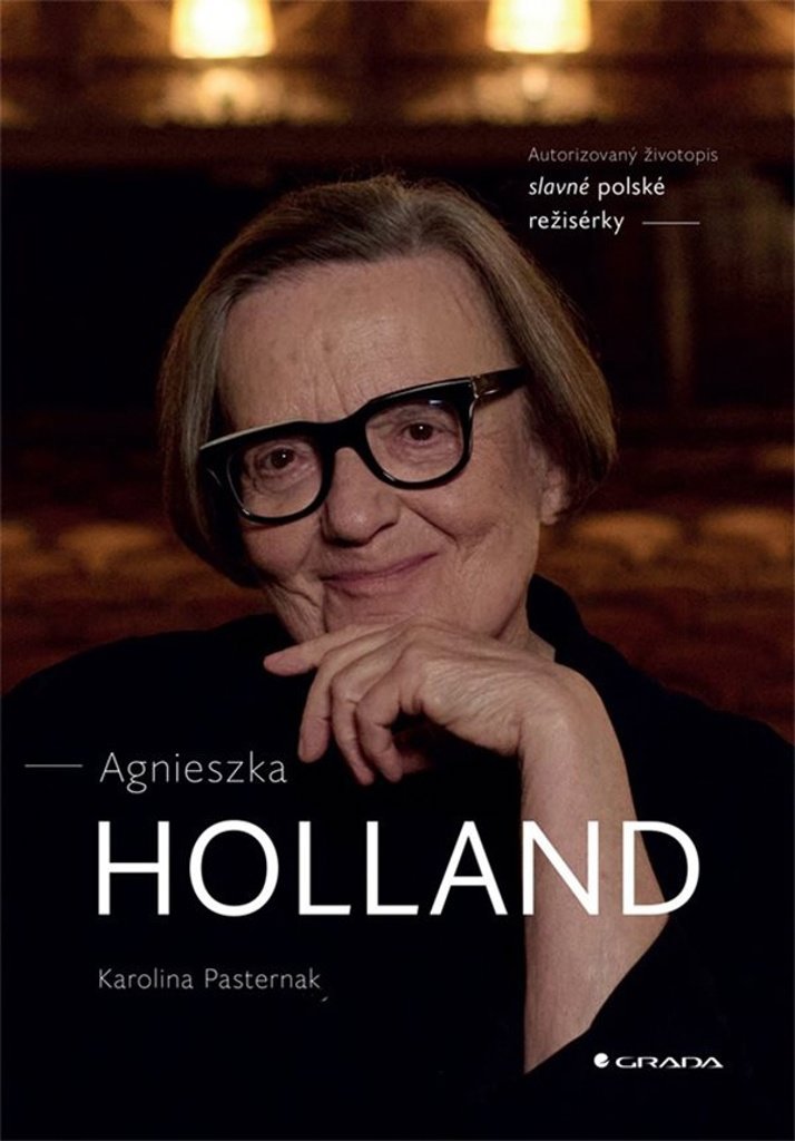 Agnieszka Holland: Autorizovaný životopis slavné polské režisérky